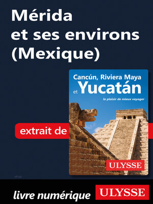 cover image of Mérida et ses environs (Mexique)